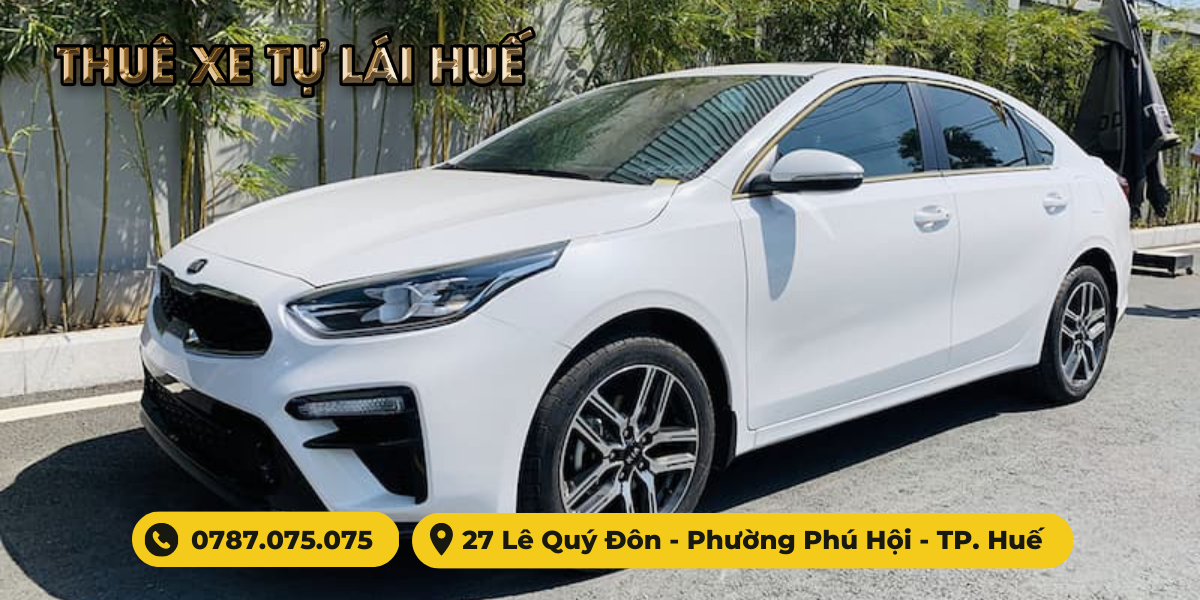 Thuê xe tự lái Cerato tại Huế uy tín và nhiều ưu đãi