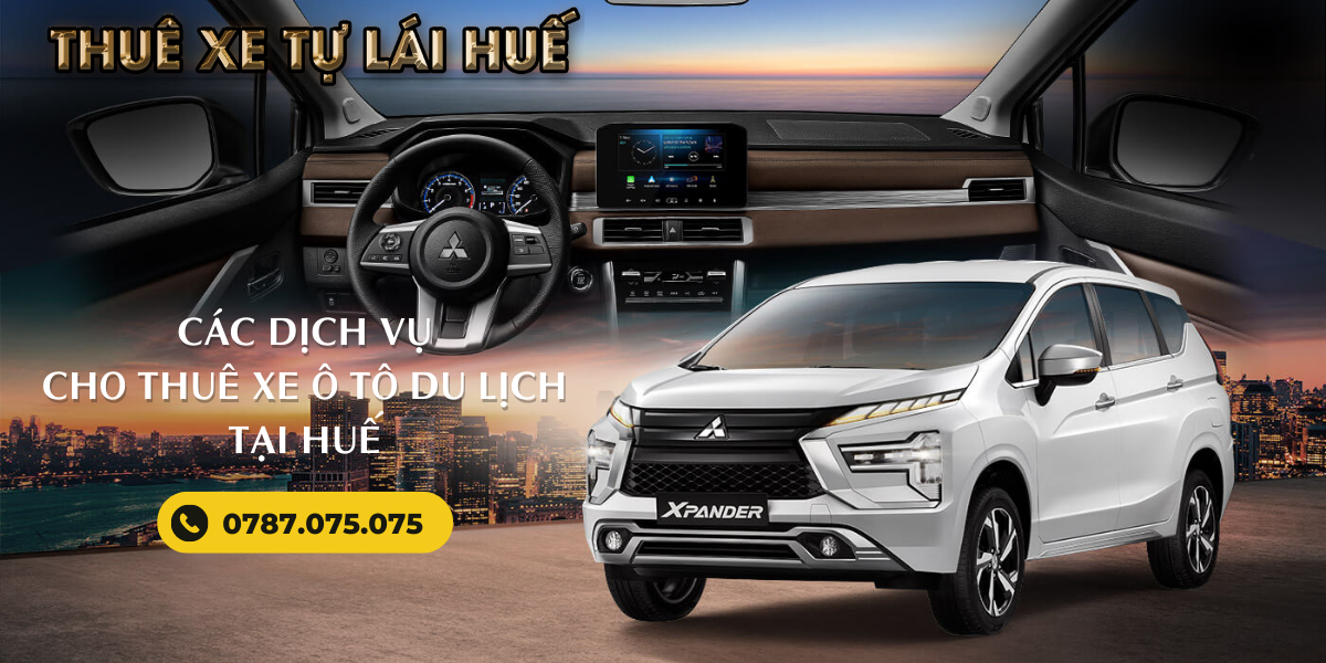 Dịch vụ cho thuê xe ô tô du lịch tự lái, có tài tại Huế