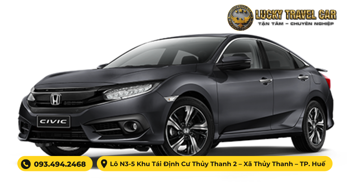 Thuê xe HONDA civic 2018 -2019 tại Huế - Lucky Travel Car