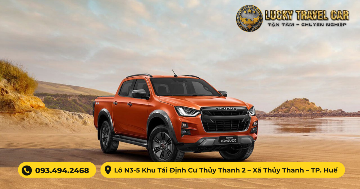 Thuê xe ISUZU D-MAX tự lái tại Huế - Lucky Travel Car