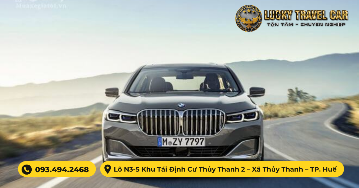 Thuê xe tự lái BMW 7 chỗ tại Huế - Lucky Travel Car