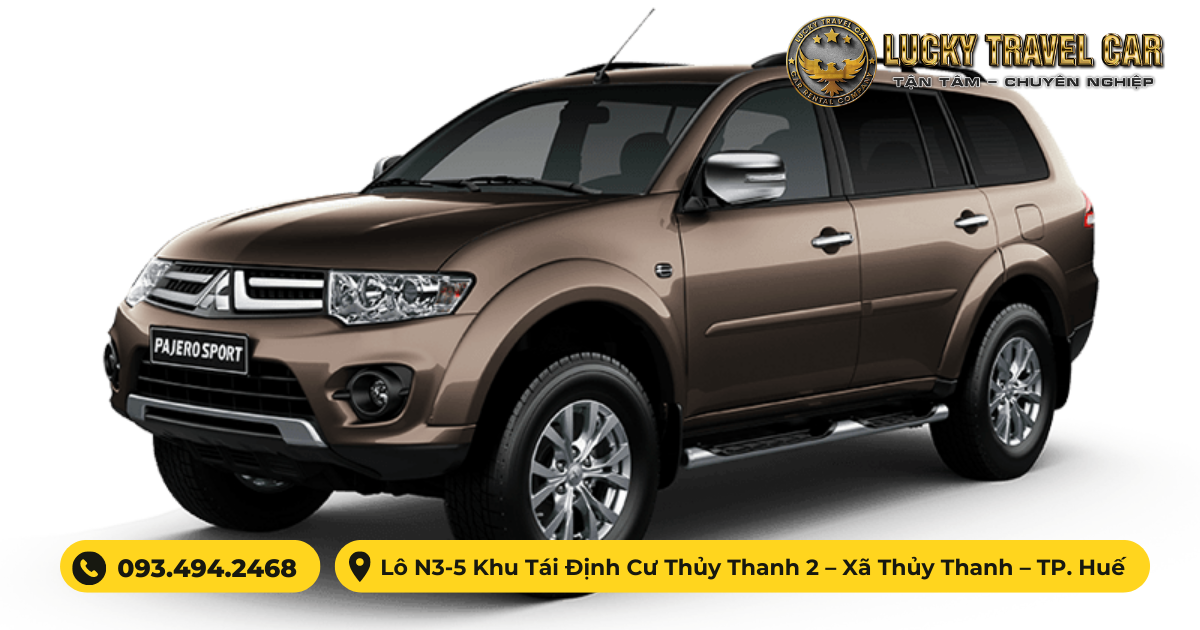 Thuê xe tự lái PAJERO SPORT tại Huế - Lucky Travel Car