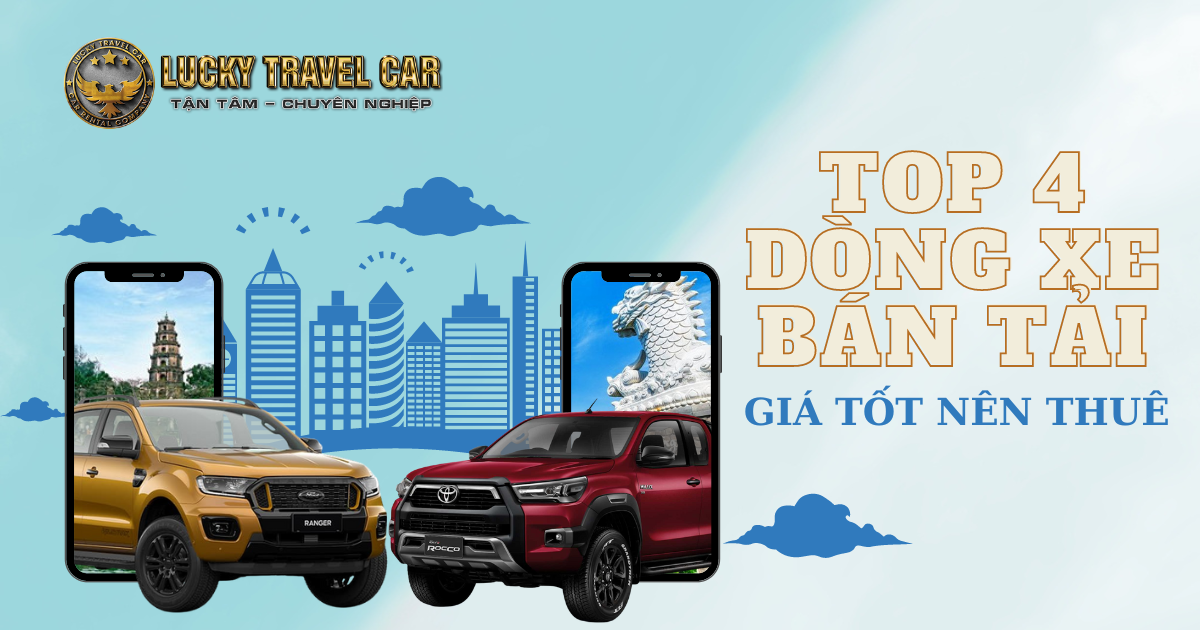 Top 4 xe bán tải nên thuê khi du lịch tại huế
