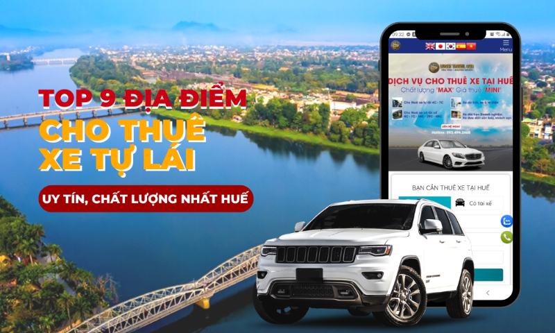 Địa điểm cho thuê xe tự lái uy tín, chất lượng nhất Huế