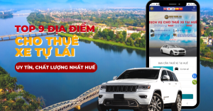 9+ địa điểm cho thuê xe tự lái uy tín, chất lượng nhất Huế