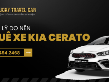 Báo Giá Thuê Xe KIA CERATO Tự Lái Rẻ Nhất TP.Huế