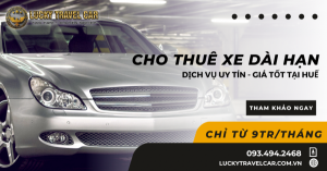 Dịch vụ cho thuê xe dài hạn uy tín Huế